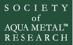 SOCIETY of AQUA METAL RESEARCH